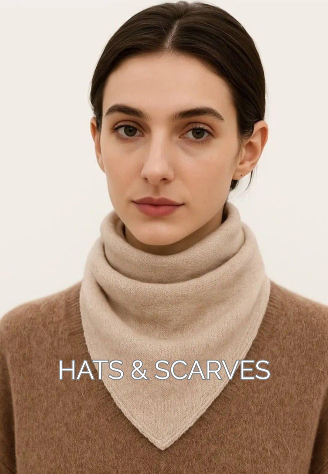 HATS & SCARVES