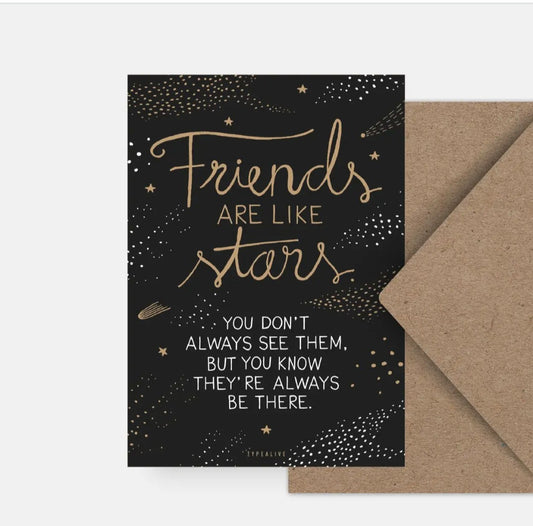 Friends are like Stars. Postcard style greeting card from Typelive